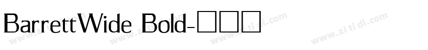 BarrettWide Bold字体转换